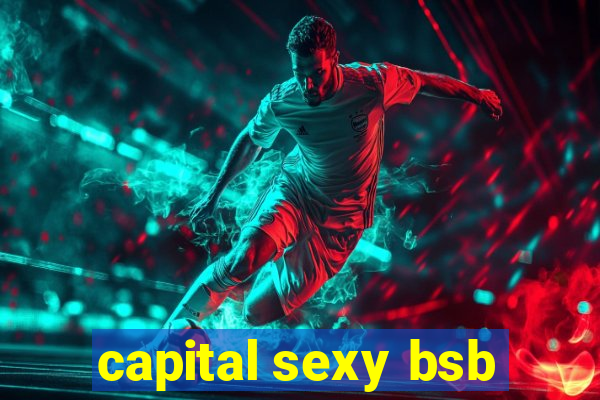 capital sexy bsb